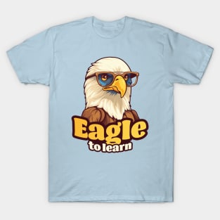 Eagle to Learn T-Shirt